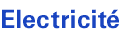 Electricit&eacute;